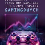 Determinanty struktury kapitału publicznych spółek gamingowych — okładka e-booka