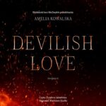 Tytuł: Devilish Love
Autor: Amelia Kowalska
Wydawnictwo: NieZwykłe
Formaty: MP3