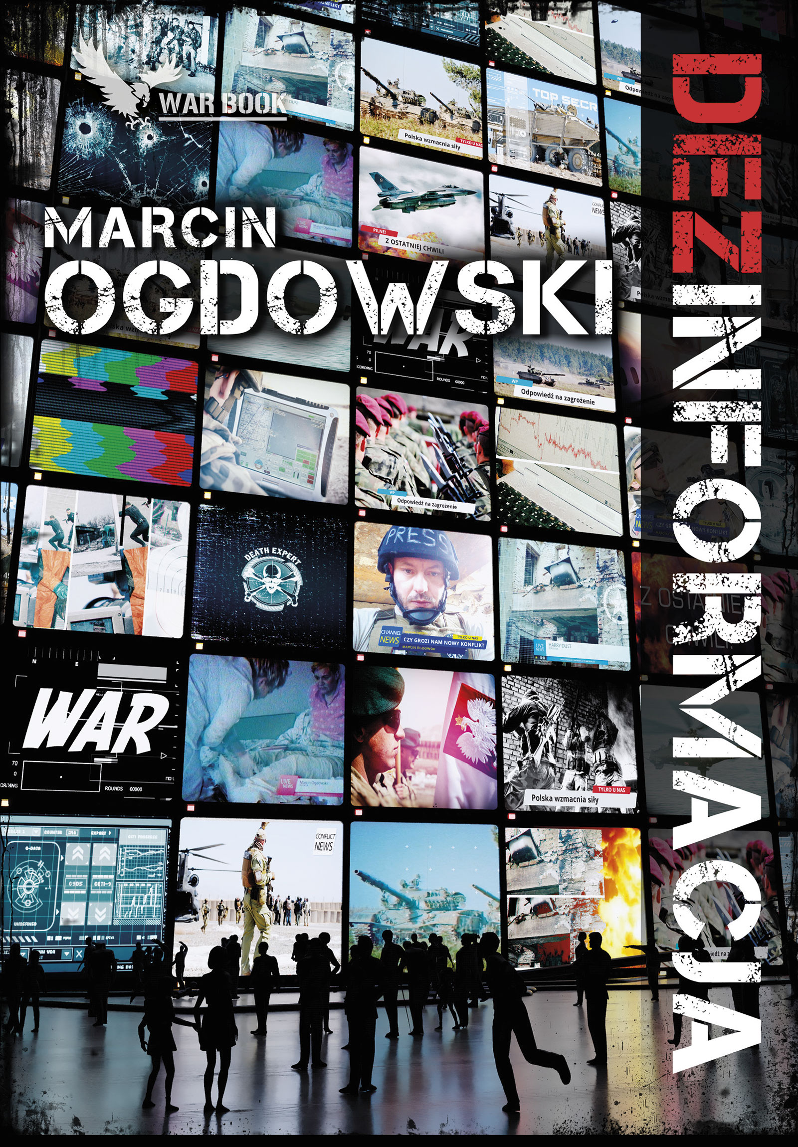 Tytuł: (Dez)informacja
Autor: Marcin Ogdowski
Wydawnictwo: WARBOOK
Formaty: EPUB