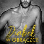 Tytuł: Diabeł w obrączce. Nie taki diabeł straszny
Autor: Elizabeth O'roark
Wydawnictwo: Papierowe Serca
Formaty: EPUB, MOBI