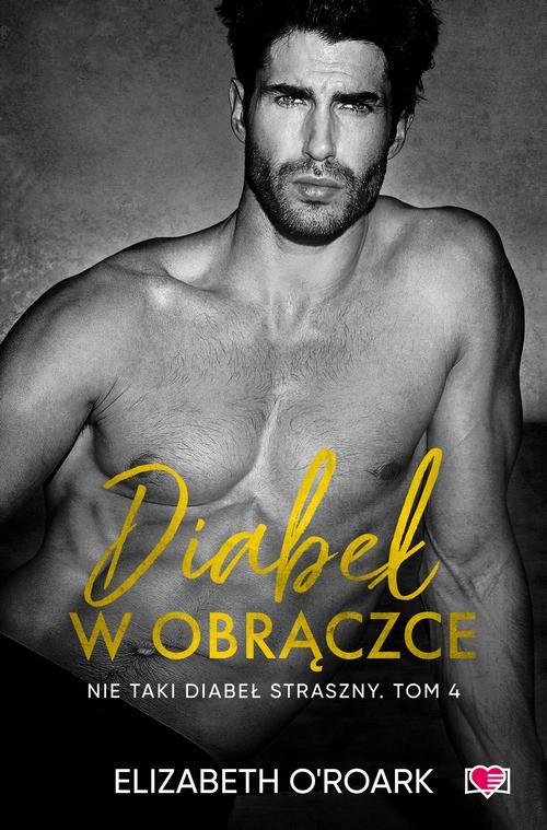 Tytuł: Diabeł w obrączce. Nie taki diabeł straszny
Autor: Elizabeth O'roark
Wydawnictwo: Papierowe Serca
Formaty: EPUB, MOBI
