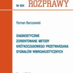 Diagnostycznie zorientowane metody krótkoczasowego przetwarzania sygnałów wibroakustycznych — okładka e-booka