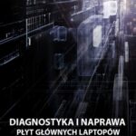 Diagnostyka i naprawa płyt głównych laptopów — okładka e-booka