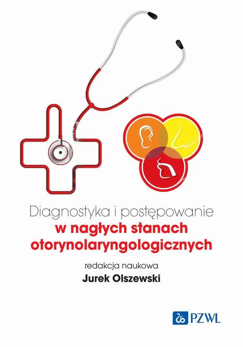 Diagnostyka i postępowanie w nagłych stanach otorynolaryngologicznych — okładka e-booka