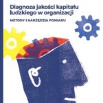 Diagnoza jakości kapitału ludzkiego w organizacji — okładka e-booka