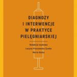 Diagnozy i interwencje w praktyce pielęgniarskiej — okładka e-booka