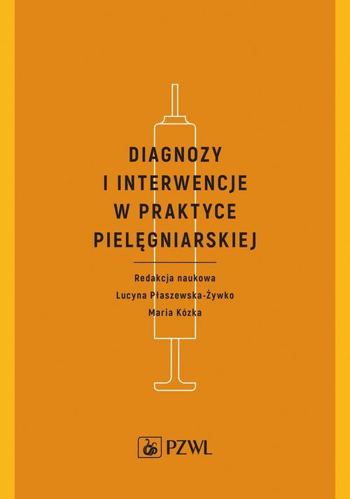 Diagnozy i interwencje w praktyce pielęgniarskiej — okładka e-booka