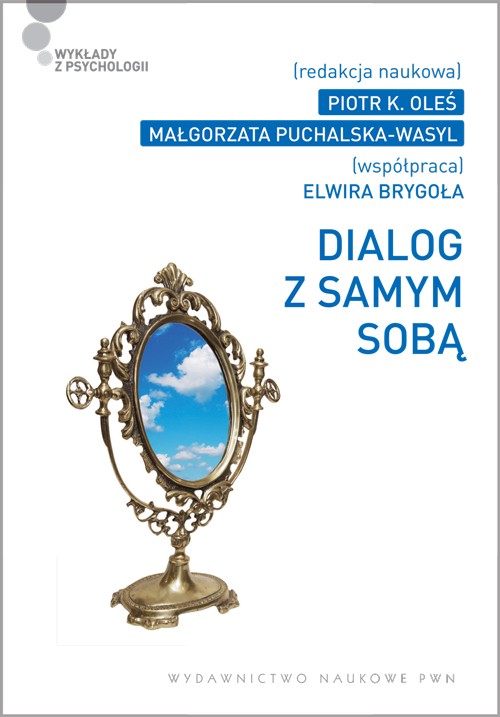 Tytuł: Dialog z samym sobą
Autor:
Wydawnictwo: Wydawnictwo Naukowe PWN
Formaty: EPUB, MOBI