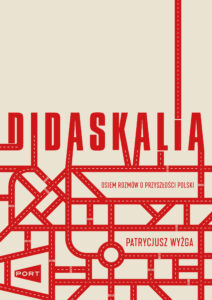 Didaskalia. Osiem rozmów o przyszłości Polski — okładka e-booka