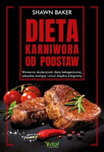 Tytuł: Dieta karniwora od podstaw. Wzmocnij skuteczność diety ketogenicznej, odzyskaj energię i zrzuć zbędne kilogramy
Autor: Shawn Baker
Wydawnictwo: Studio Astropsychologii
Formaty: EPUB, PDF, MOBI