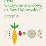 Tytuł: Dieta warzywno-owocowa dr Ewy Dąbrowskiej® - Przepisy
Autor: Beata Anna Dąbrowska
Wydawnictwo: WAM
Formaty: EPUB