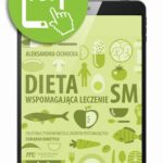 Tytuł: Dieta wspomagająca leczenie SM
Autor: Aleksandra Cichocka
Wydawnictwo: Medical Education
Formaty: PDF