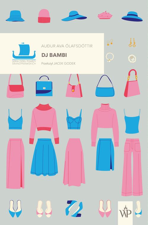 Tytuł: DJ Bambi
Autor: Auður Ava Ólafsdóttir
Wydawnictwo: Poznańskie
Formaty: MOBI, EPUB