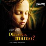 Dlaczego, mamo? — okładka audiobooka