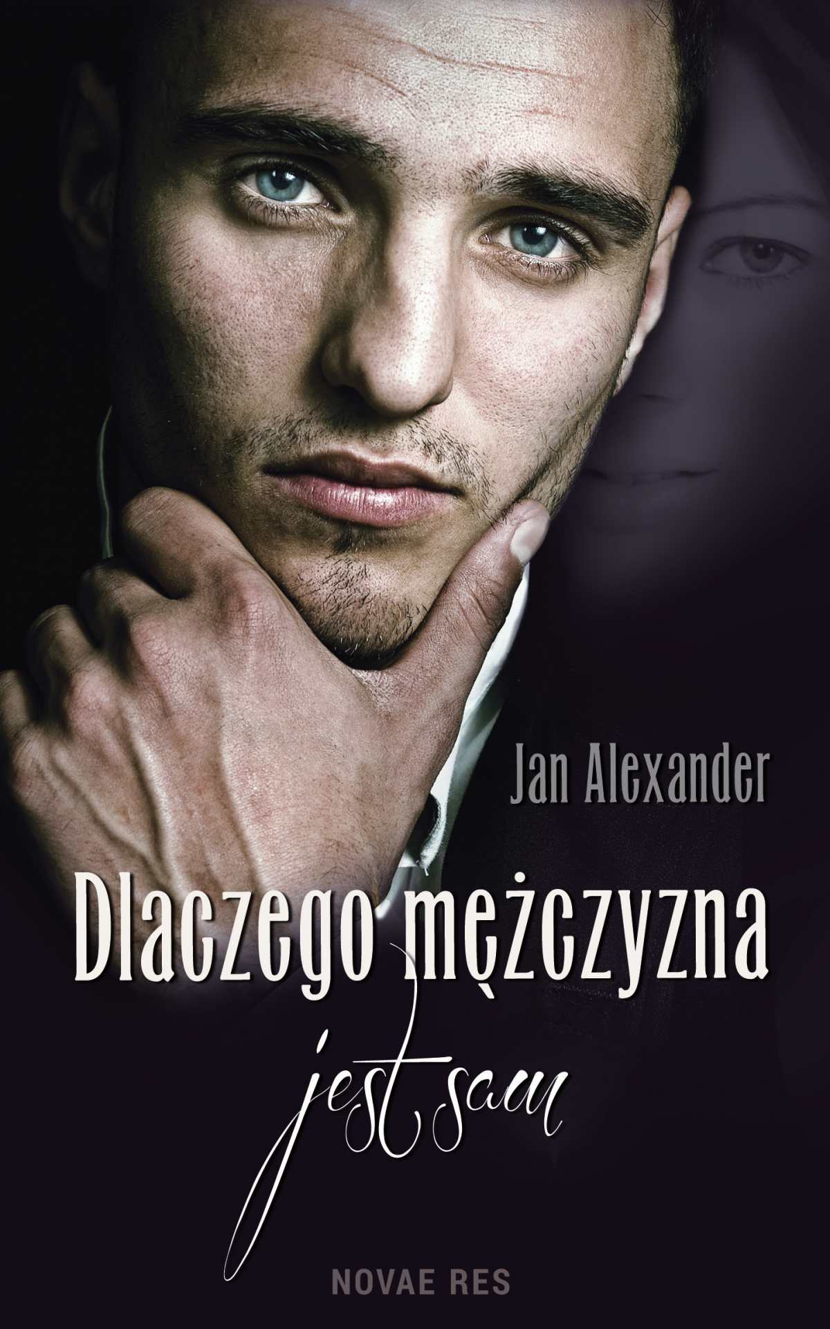 Tytuł: Dlaczego mężczyzna jest sam
Autor: Jan Alexander
Wydawnictwo: Novae Res
Formaty: EPUB