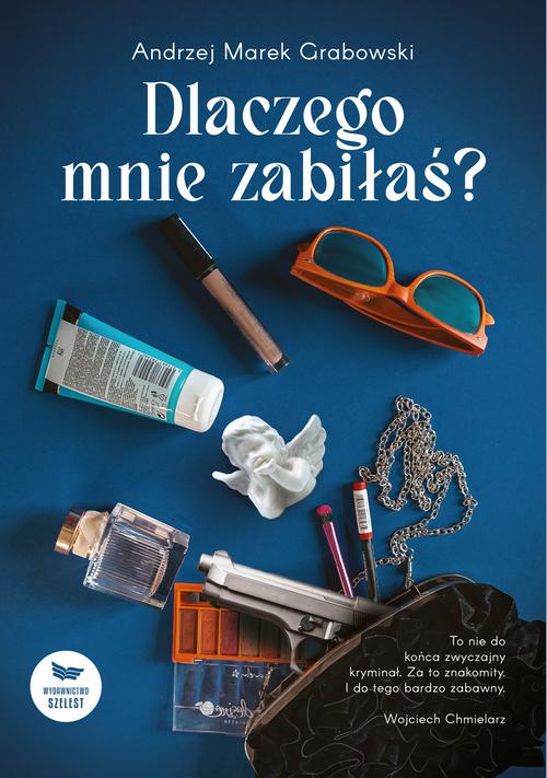 Tytuł: Dlaczego mnie zabiłaś?
Autor: Andrzej Marek Grabowski
Wydawnictwo: Szelest
Formaty: MP3