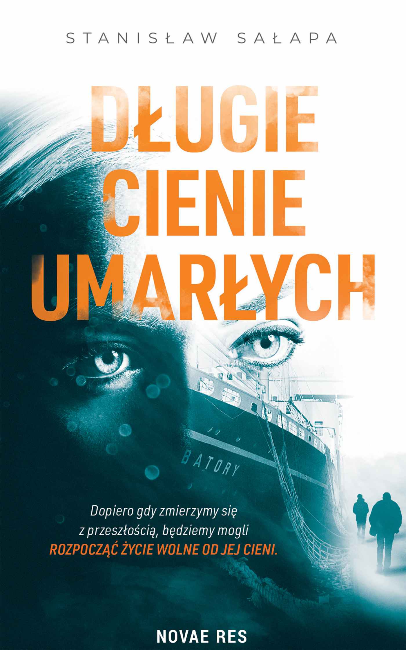 Tytuł: Długie cienie umarłych
Autor: Stanisław Sałapa
Wydawnictwo: Novae Res
Formaty: EPUB