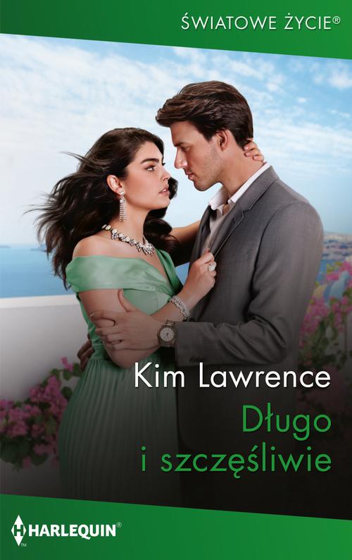Tytuł: Długo i szczęśliwie
Autor: Kim Lawrence
Wydawnictwo: Harlequin
Formaty: EPUB, MOBI