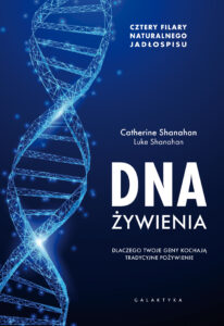DNA żywienia. Dlaczego twoje geny kochają tradycyjne pożywienie — okładka e-booka