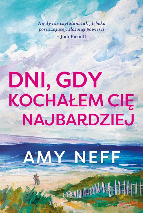 Tytuł: Dni, gdy kochałem cię najbardziej
Autor: Amy Neff
Wydawnictwo: HarperCollins Polska
Formaty: EPUB, MOBI