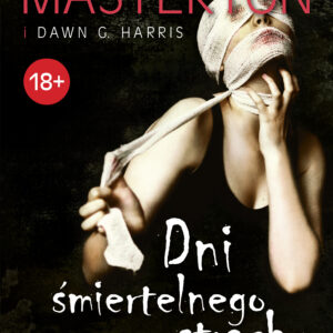 Tytuł: Dni śmiertelnego strachu
Autor: Graham Masterton, Dawn G. Harris
Wydawnictwo: REBIS
Formaty: EPUB, MOBI