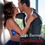 Tytuł: Do dwóch razy sztuka
Autor: Jules Bennett
Wydawnictwo: Harlequin
Formaty: EPUB, MOBI