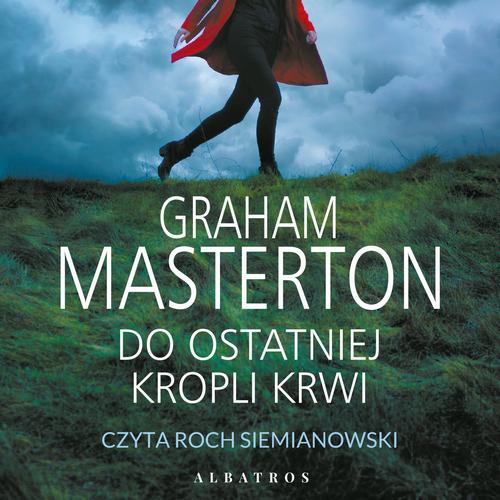 Tytuł: DO OSTATNIEJ KROPLI KRWI
Autor: Graham Masterton
Wydawnictwo: Albatros
Formaty: MP3