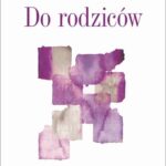 Tytuł: Do rodziców
Autor: Maria Montessori
Wydawnictwo: Wydawnictwo Naukowe PWN
Formaty: MOBI, EPUB