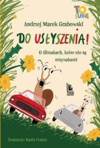 Do usłyszenia! O ślimakach, które nie są mięczakami — okładka e-booka