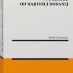 Tytuł: Dobra wiara w podatku od wartości dodanej
Autor: Paweł Grzybowski
Wydawnictwo: Wolters Kluwer
Formaty: PDF