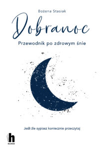 Dobranoc. Przewodnik po zdrowym śnie — okładka e-booka