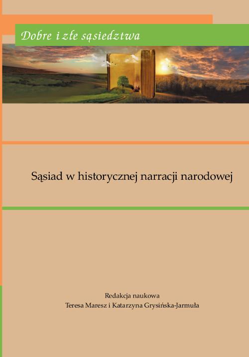 Tytuł: Dobre i złe sąsiedztwa. Sąsiad w historycznej narracji narodowej
Autor: 
Wydawnictwo: Wydawnictwo Uniwersytetu Kazimierza Wielkiego w Bydgoszczy
Formaty: PDF