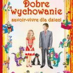 Tytuł: Dobre wychowanie. Savoir-vivre dla dzieci
Autor: Beata Guzowska, Krystian Pruchnicki
Wydawnictwo: Literat
Formaty: PDF