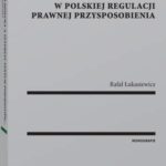 Dobro dziecka a interesy innych podmiotów w polskiej regulacji prawnej przysposobienia — okładka e-booka