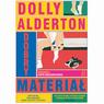 Tytuł: Dobry materiał
Autor: Dolly Alderton
Wydawnictwo: Czwarta Strona
Formaty: MP3