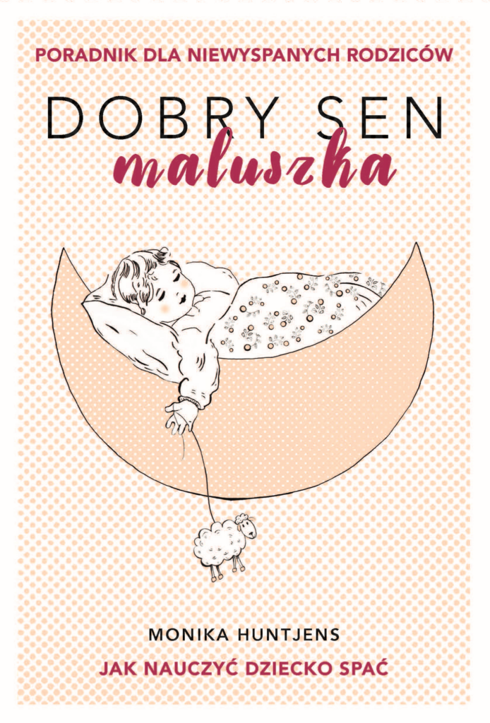 Tytuł: Dobry sen maluszka. Jak nauczyć dziecko spać. Poradnik dla niewyspanych rodziców
Autor: Monika Huntjens
Wydawnictwo: Ringier Axel Springer Polska Sp z o.o.
Formaty: EPUB, MOBI