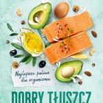 Tytuł: Dobry tłuszcz
Autor: Joseph Mercola
Wydawnictwo: Vivante
Formaty: MOBI, EPUB