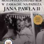 Dochodzenie Kongresu Stanów Zjednoczonych w sprawie możliwego udziału KGB w próbie zamachu na papieża Jana Pawła II — okładka audiobooka
