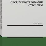 Dochodzenie roszczeń pieniężnych w walucie obcej w postępowaniu cywilnym — okładka e-booka