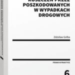 Dochodzenie roszczeń przez poszkodowanych w wypadkach drogowych — okładka e-booka
