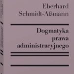 Dogmatyka prawa administracyjnego. Bilans rozwoju, reformy i przyszłych zadań — okładka e-booka