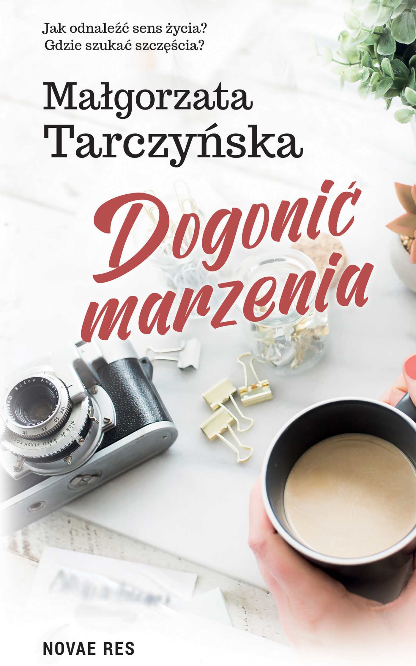 Dogonić marzenia — okładka e-booka