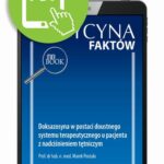 Tytuł: Doksazosyna w postaci doustnego systemu terapeutycznego u pacjenta z nadciśnieniem tętniczym [Medycyna Faktów 1/2023]
Autor: Marek Postuła
Wydawnictwo: Medical Education
Formaty: PDF
