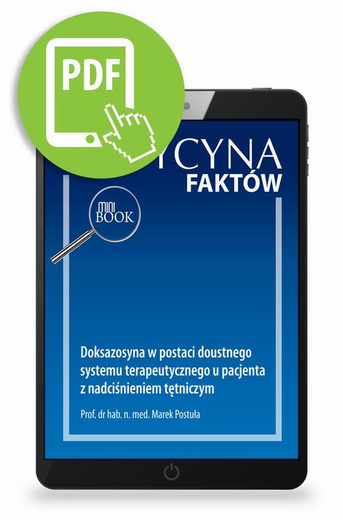 Tytuł: Doksazosyna w postaci doustnego systemu terapeutycznego u pacjenta z nadciśnieniem tętniczym [Medycyna Faktów 1/2023]
Autor: Marek Postuła
Wydawnictwo: Medical Education
Formaty: PDF