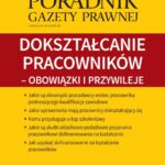Dokształcanie pracowników - obowiązki i przywileje — okładka e-booka