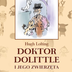 Tytuł: Doktor Dolittle i jego zwierzęta [z ilustracjami Zbigniewa Lengrena]
Autor: Hugh Lofting
Wydawnictwo: Zysk i S-ka
Formaty: EPUB, MOBI