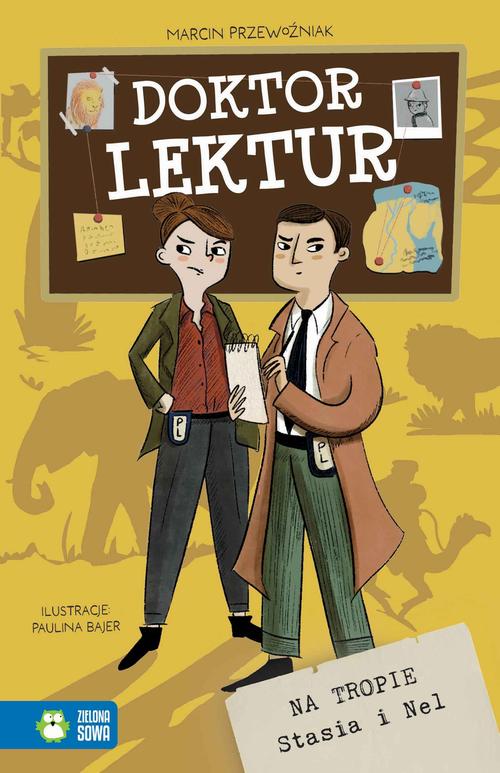 Tytuł: Doktor Lektur. Na tropie Stasia i Nel
Autor: Marcin Przewoźniak
Wydawnictwo: Zielona Sowa
Formaty: MOBI, EPUB