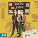 Tytuł: Doktor Lektur
Autor: Marcin Przewoźniak
Wydawnictwo: Zielona Sowa
Formaty: MP3
