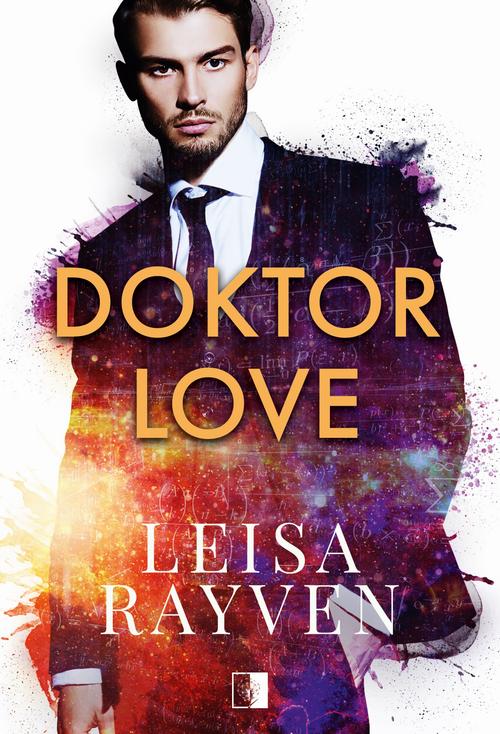 Tytuł: Doktor Love
Autor: Leisa Rayven
Wydawnictwo: NieZwykłe Zagraniczne
Formaty: MOBI, EPUB