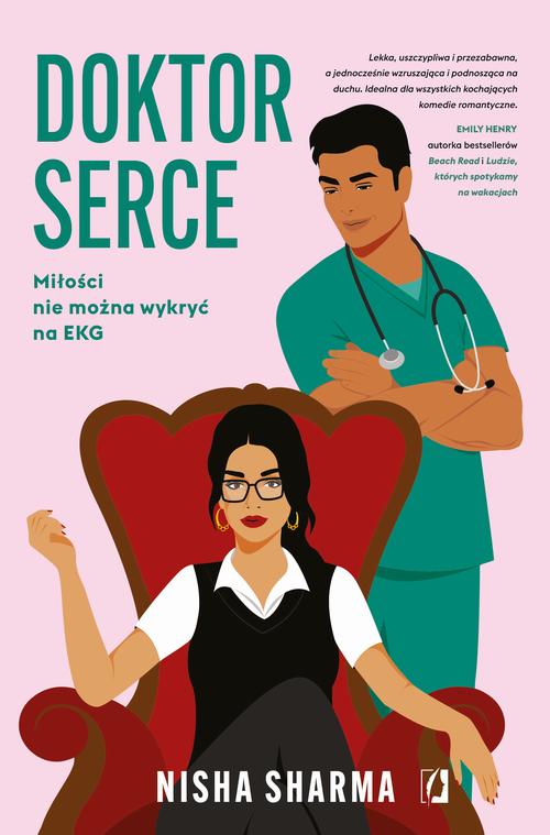 Tytuł: Doktor Serce
Autor: Nisha Sharma
Wydawnictwo: Wydawnictwo Kobiece
Formaty: EPUB, MOBI